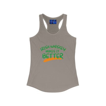 Irish Whiskey makes it better GNfont Women's Racerback Tank Top by cypherpunkgear.com