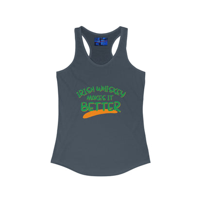 Irish Whiskey makes it better GNfont Women's Racerback Tank Top by cypherpunkgear.com