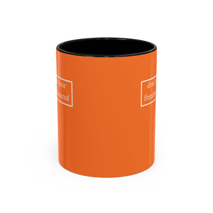 don't assume your freedoms are assured, White font, Orange Accent Mug by cypherpunkgear.com
