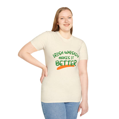 Irish Whiskey makes it better GNfont LTcolors Unisex T-Shirt by cypherpunkgear.com
