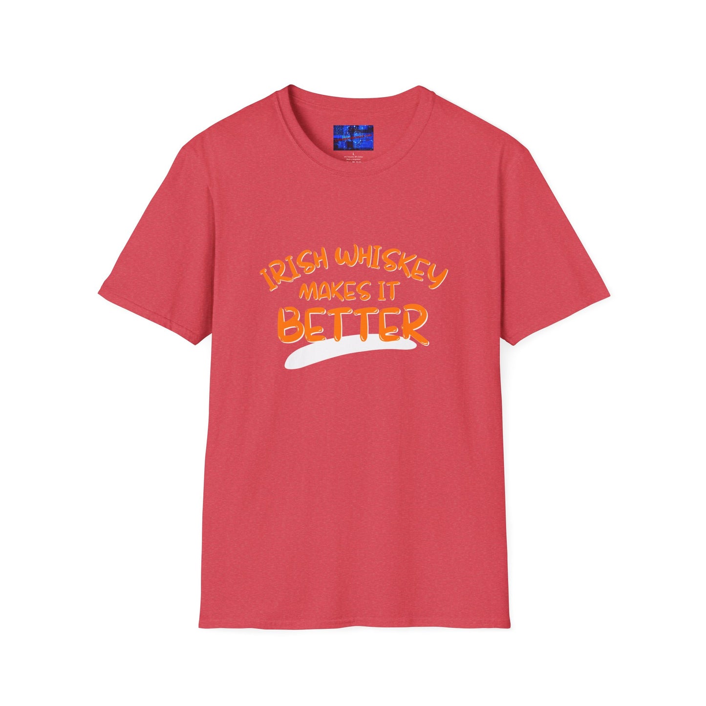Irish Whiskey makes it better OGfont LTcolors Unisex T-Shirt by cypherpunkgear.com