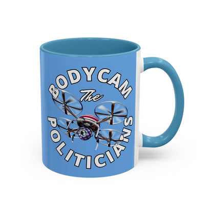 Bodycam the Politicians Drone Light Blue Accent Mug by cypherpunkgear.com