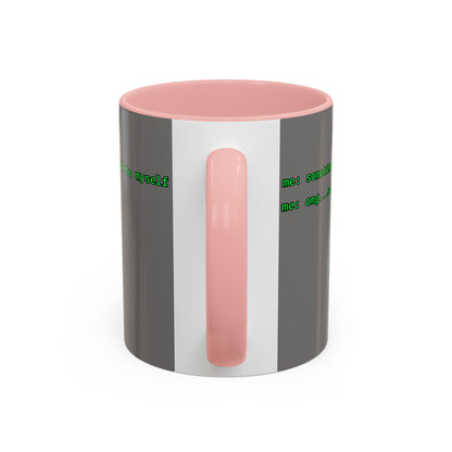 Sometimes I talk to myself - me: omg...same Grey Accent Mug by cypherpunkgear.com