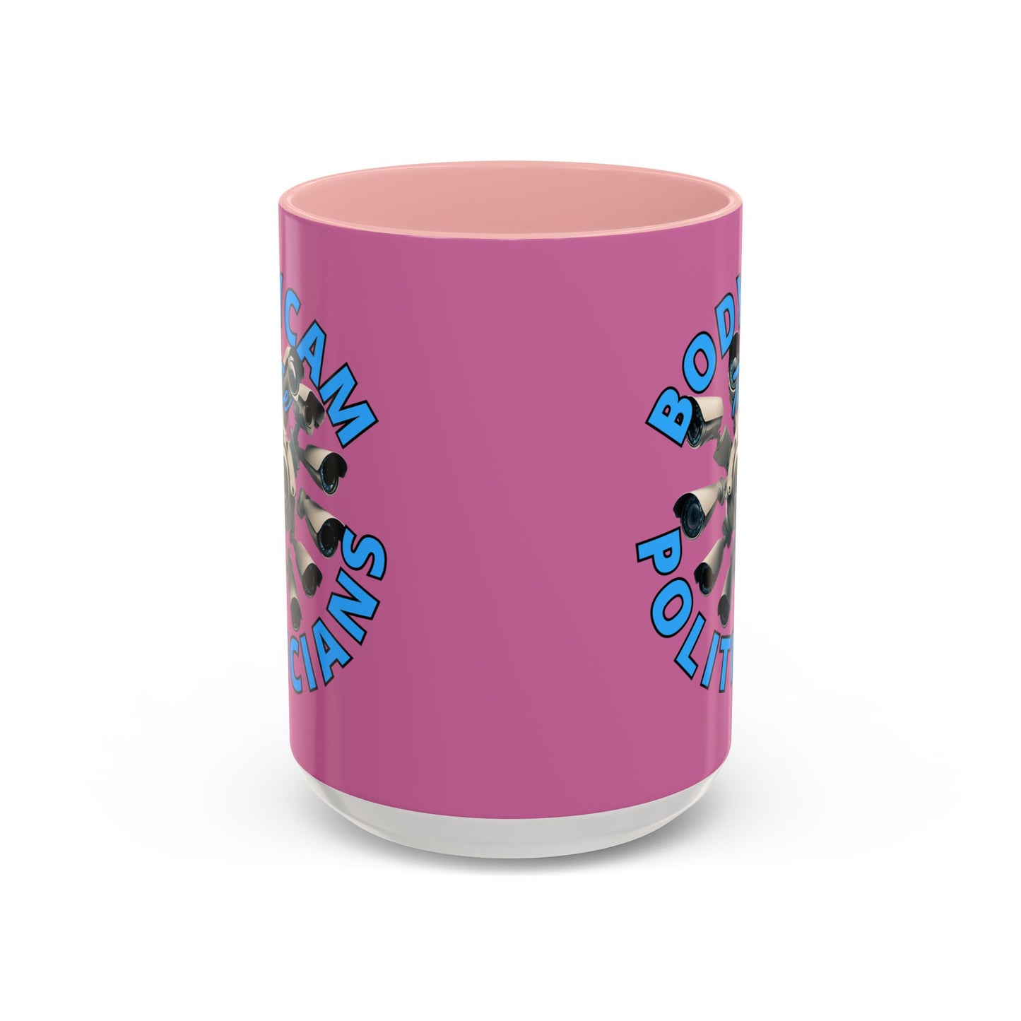 Bodycam the Politicians Cameras Pink Accent Mug by cypherpunkgear.com