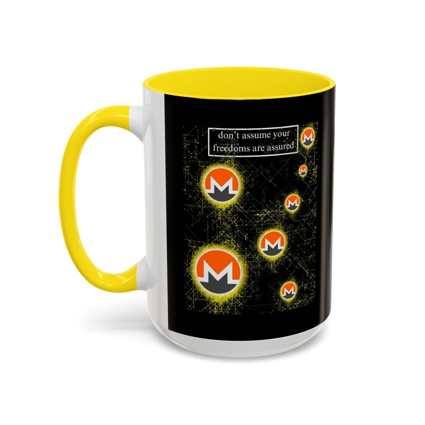 Monero (XMR) don't assume your freedoms are assured Black Accent Mug by cypherpunkgear.com