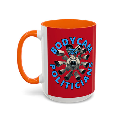 Bodycam the Politicians Cameras Red Accent Mug by cypherpunkgear.com