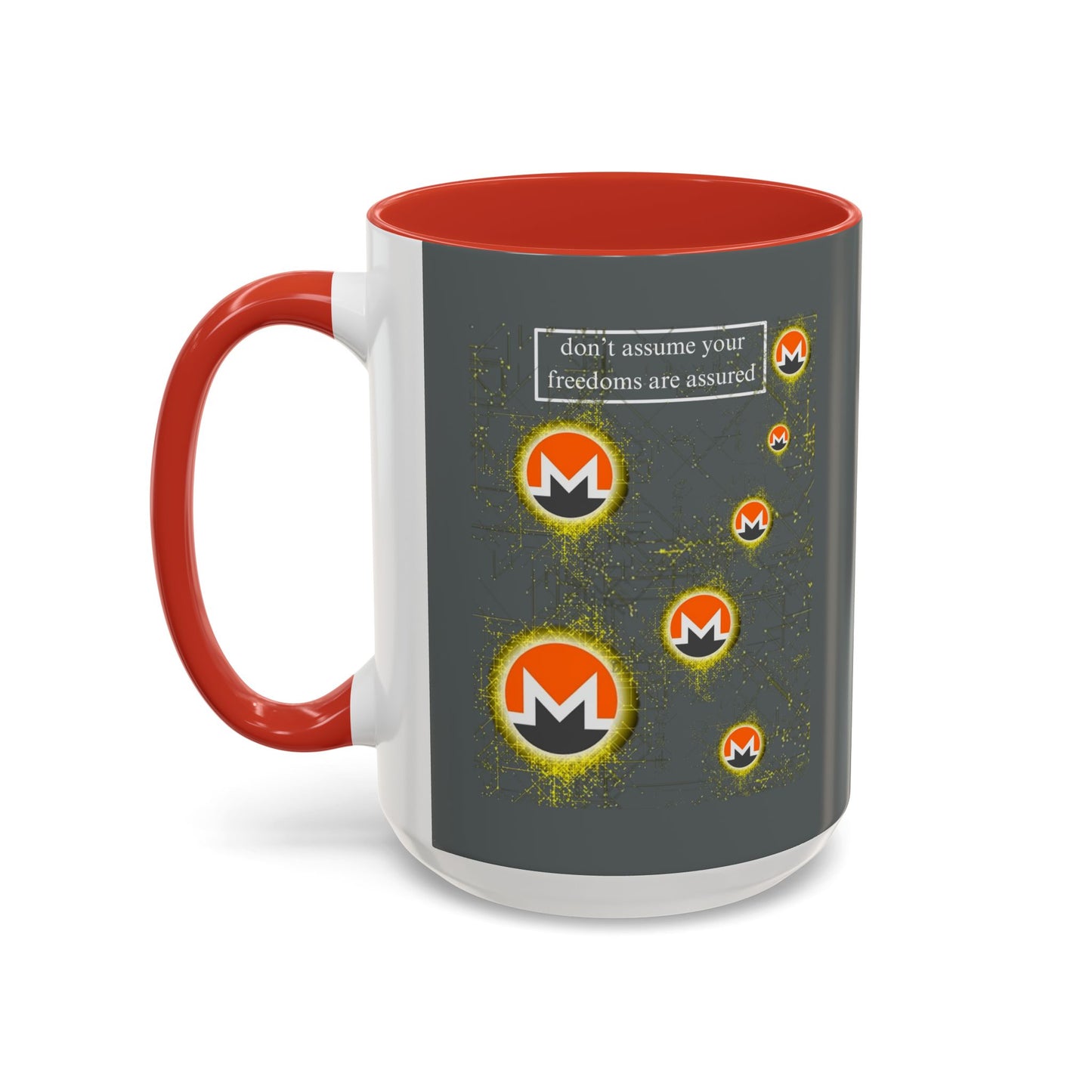 Monero (XMR) don't assume your freedoms are assured Grey Accent Mug by cypherpunkgear.com