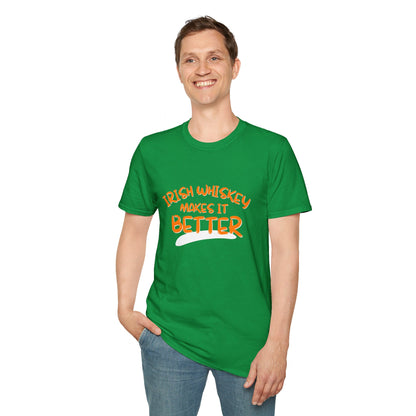 Irish Whiskey makes it better OGfont LTcolors Unisex T-Shirt by cypherpunkgear