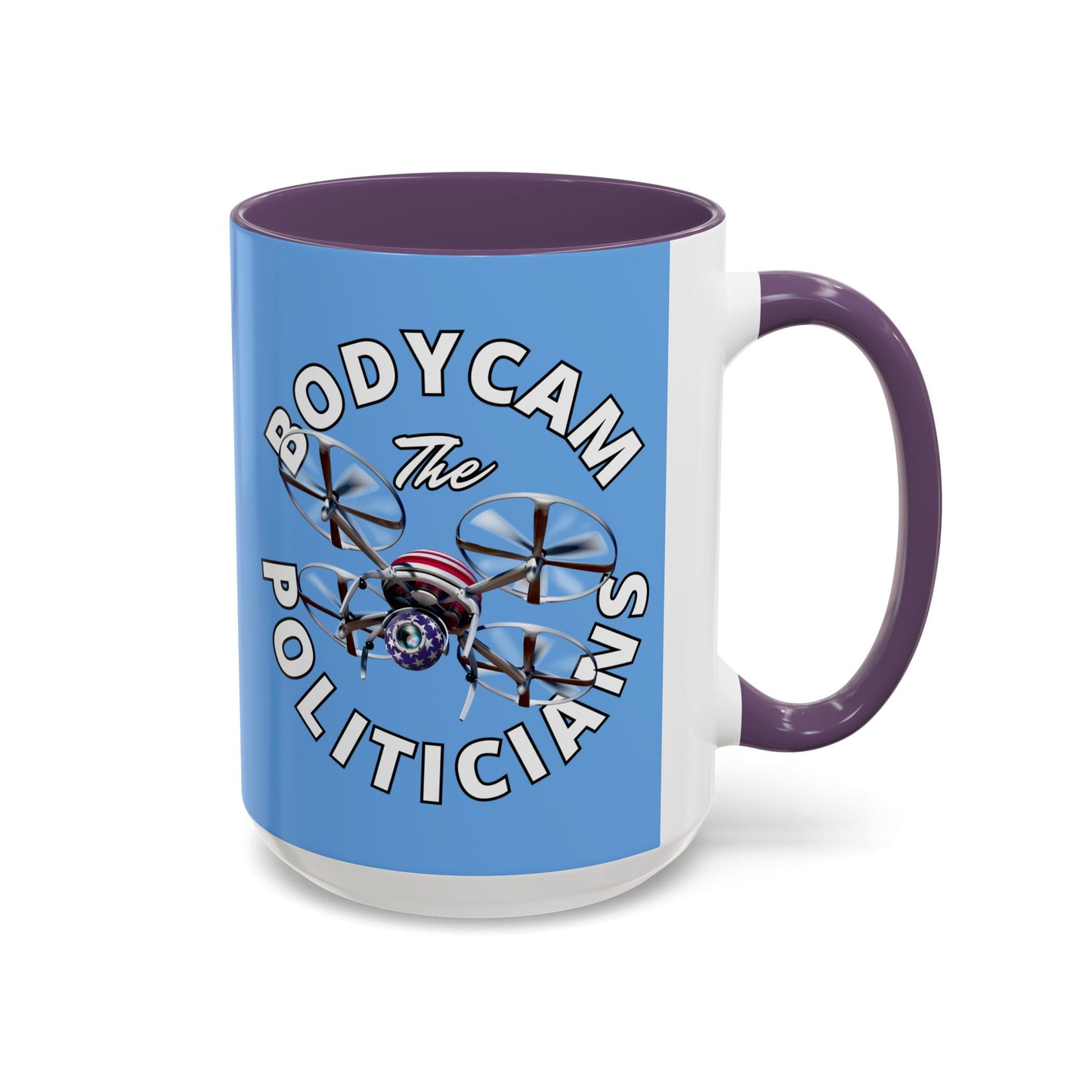 Bodycam the Politicians Drone Light Blue Accent Mug by cypherpunkgear.com