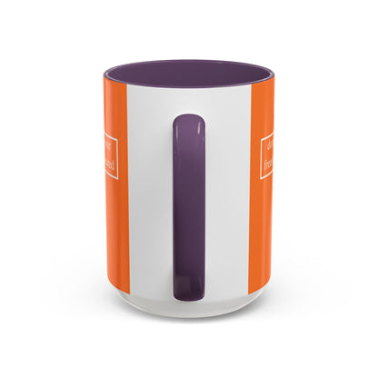 don't assume your freedoms are assured, White font, Orange Accent Mug by cypherpunkgear.com