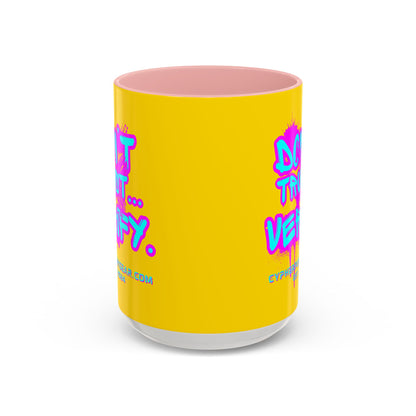 Don't Trust...Verify. Yellow Accent Mug by cypherpunkgear.com