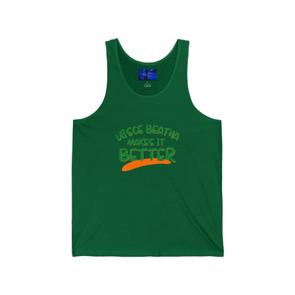 Uisce Beatha makes it better Green font Unisex Jersey Tank Top by cypherpunkgear.com