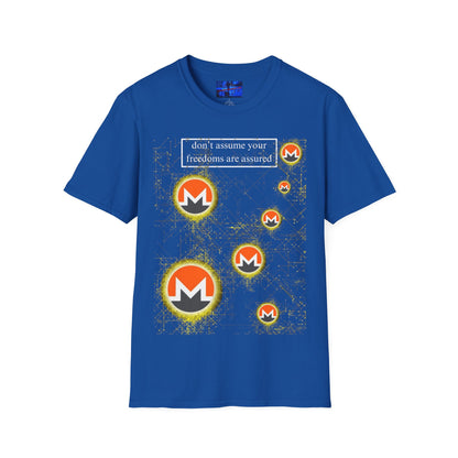 Monero (XMR) don't assume your freedoms are assured Dark colors Unisex T-Shirt by cypherpunkgear.com