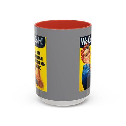 I Am Woman Watch Me Vote Rosie Grey Accent Mug by cypherpunkgear.com