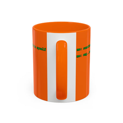 Sometimes I talk to myself - me: omg...same Orange Accent Mug by cypherpunkgear.com