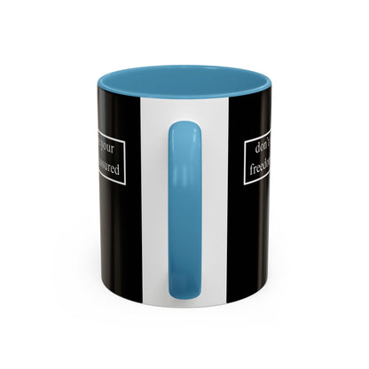 don't assume your freedoms are assured, White font, Black Accent Mug by cypherpunkgear.com