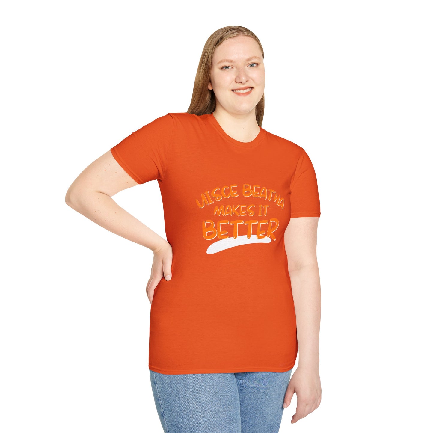Uisce Beatha makes it better Orange font Light colors Unisex T-Shirt by cypherpunkgear.com