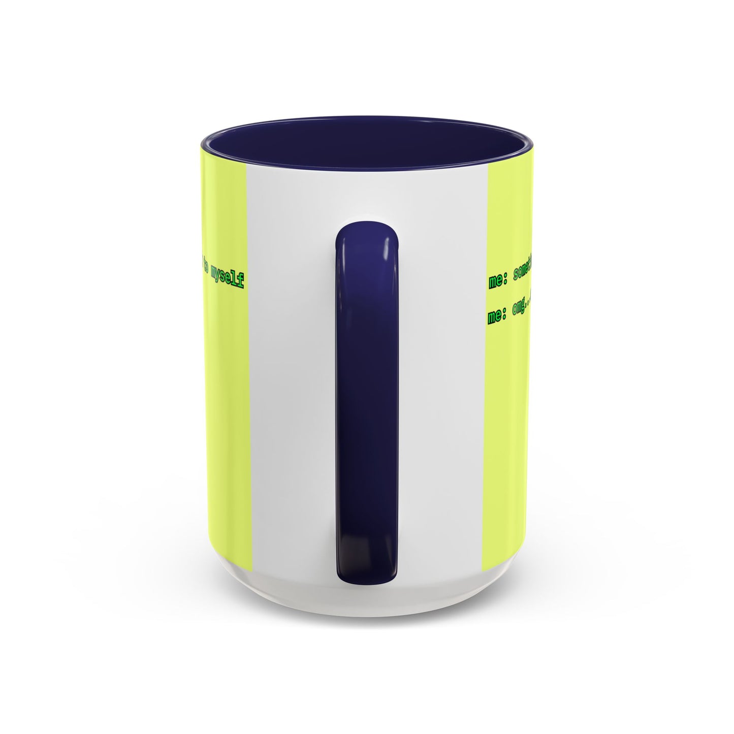 Sometimes I talk to myself - me: omg...same Yellow Accent Mug by cypherpunkgear.com