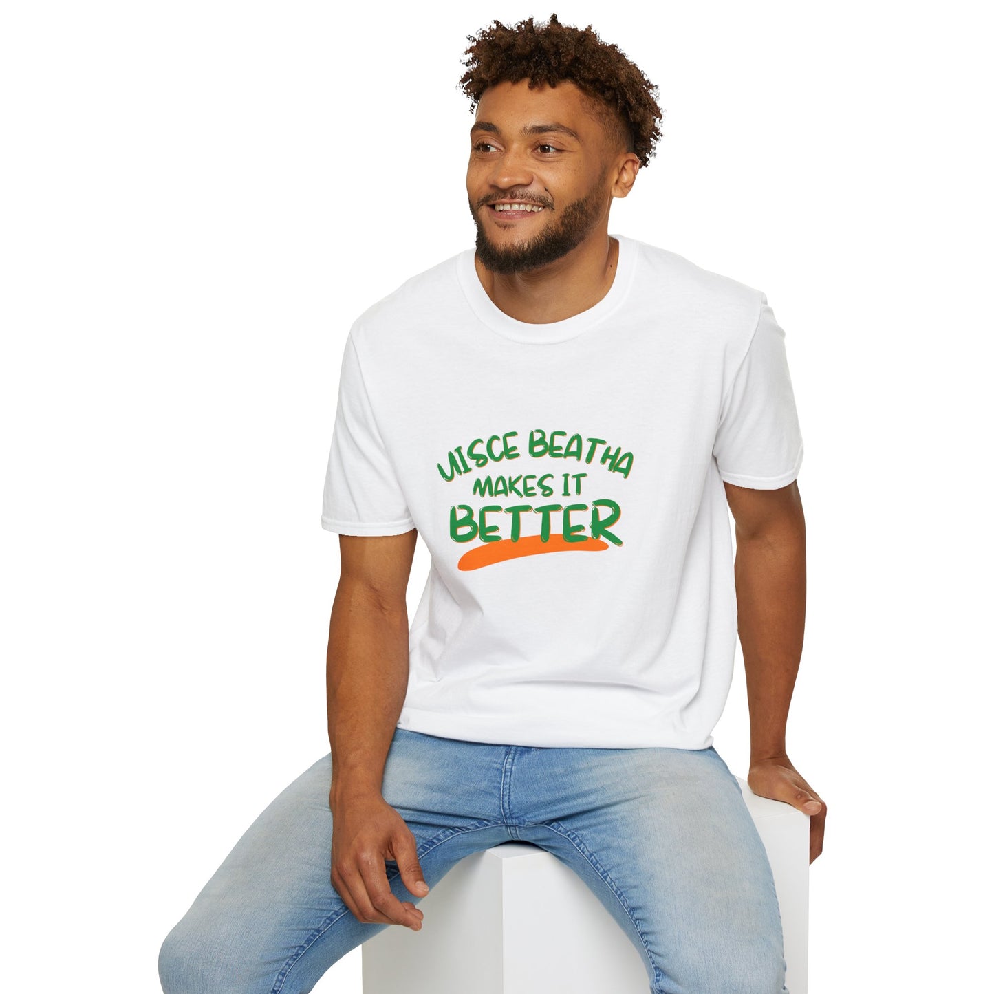 Uisce Beatha makes it better Green font Light colors Unisex T-Shirt by cypherpunkgear.com