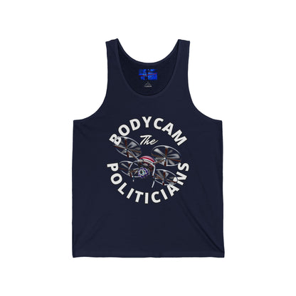 Bodycam the Politicians Drone Unisex Jersey Tank Top by cypherpunkgear.com