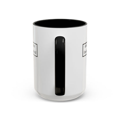 don't assume your freedoms are assured, Black font, White Accent Mug by cypherpunkgear.com