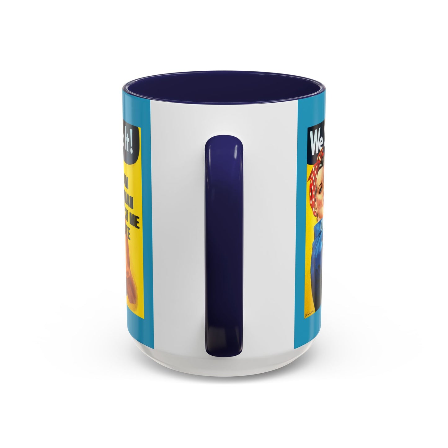 I Am Woman Watch Me Vote Rosie Turquoise Accent Mug by cypherpunkgear.com