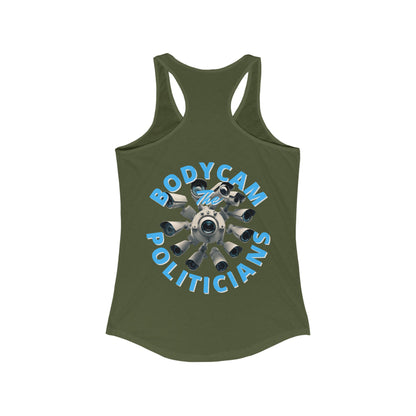 2-sided Bodycam the Politicians Cameras Women's Racerback Tank Top by cypherpunkgear