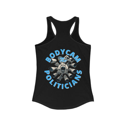 2-sided Bodycam the Politicians Cameras Women's Racerback Tank Top by cypherpunkgear