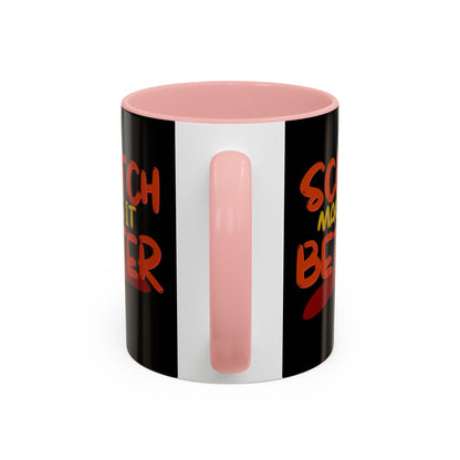 Scotch makes it better Accent Mug by cypherpunkgear.com