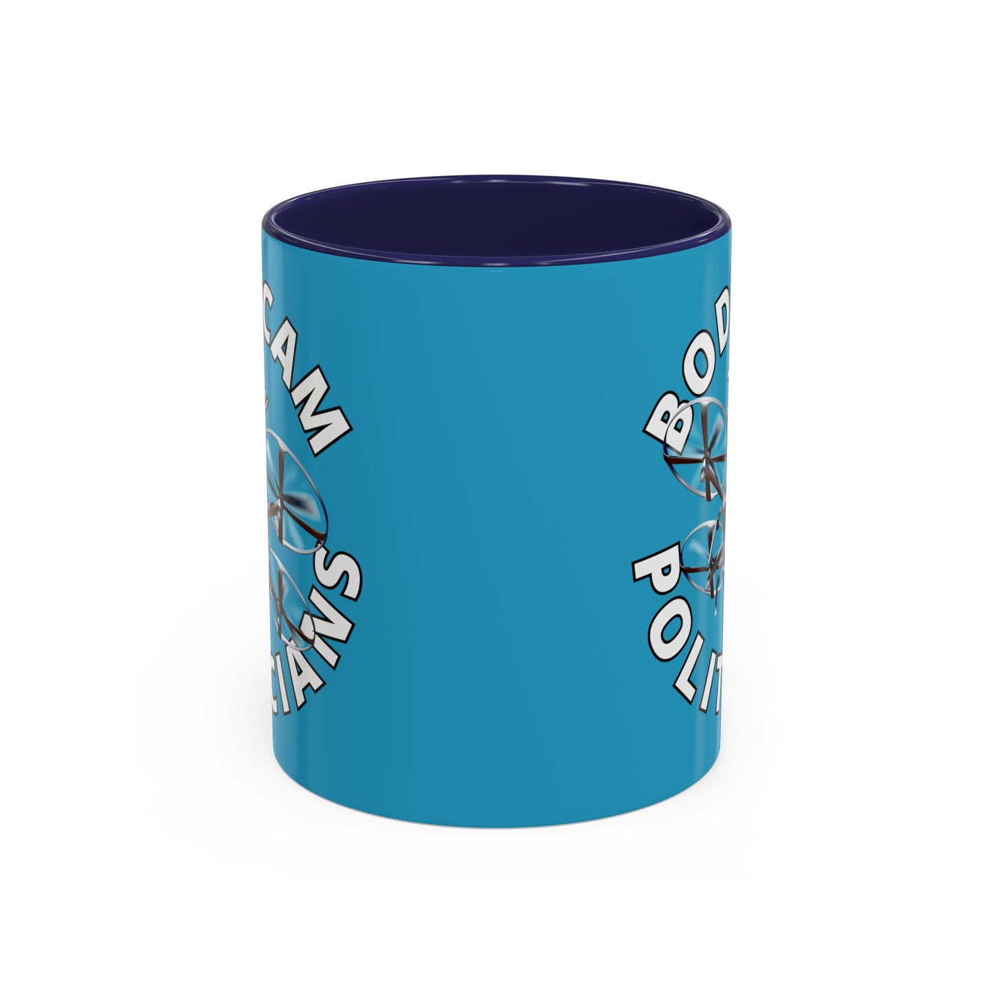 Bodycam the Politicians Drone Turquoise Accent Mug by cypherpunkgear.com