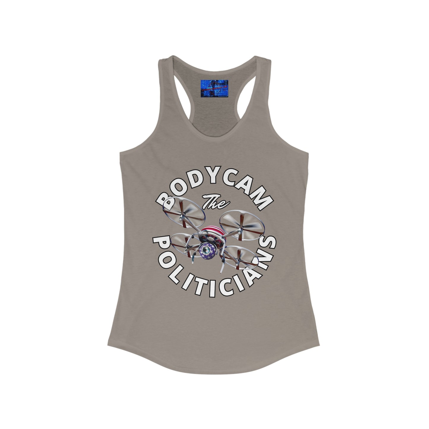 Bodycam the Politicians Drone Women's Racerback Tank Top by cypherpunkgear