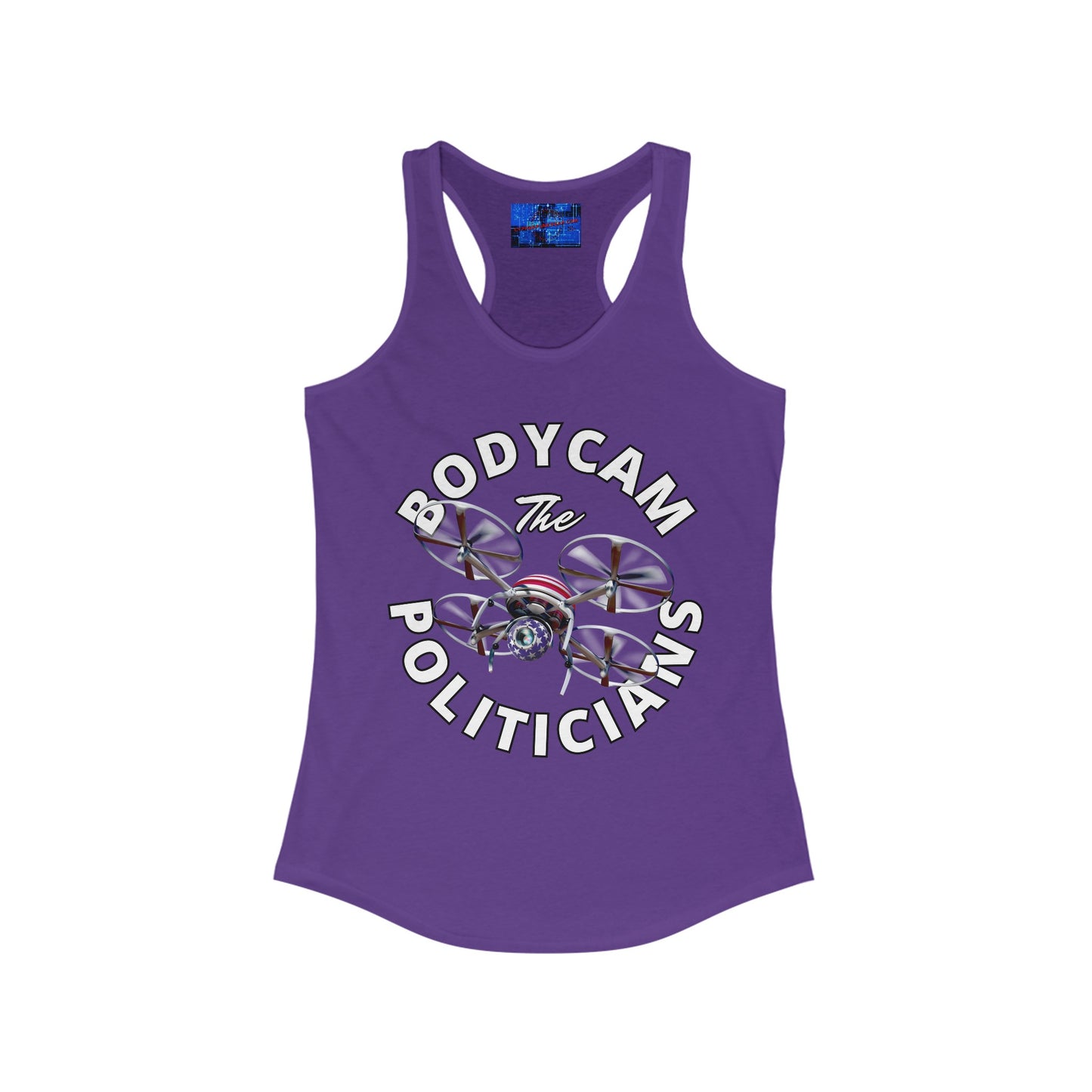 Bodycam the Politicians Drone Women's Racerback Tank Top by cypherpunkgear