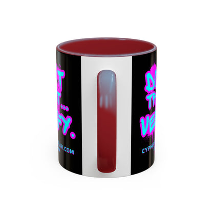 Don't Trust...Verify. Black Accent Mug by cypherpunkgear.com