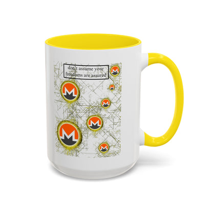 Monero (XMR) don't assume your freedoms are assured White Accent Mug by cypherpunkgear.com