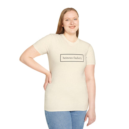 Heinous Fuckery Light colors Unisex T-Shirt by cypherpunkgear.com