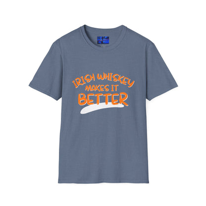 Irish Whiskey makes it better OGfont DKcolors Unisex T-Shirt by cypherpunkgear.com