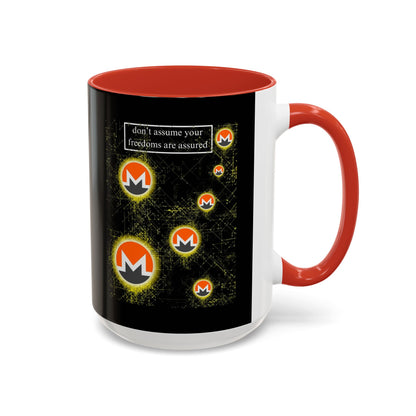 Monero (XMR) don't assume your freedoms are assured Black Accent Mug by cypherpunkgear.com