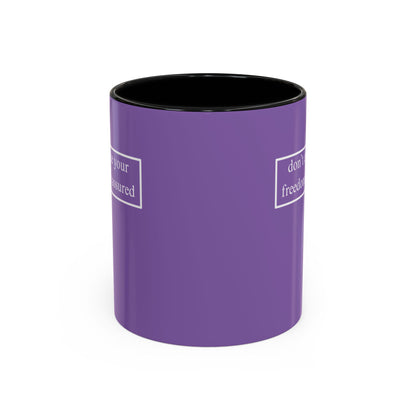 don't assume your freedoms are assured, White font, Light Purple Accent Mug by cypherpunkgear.com