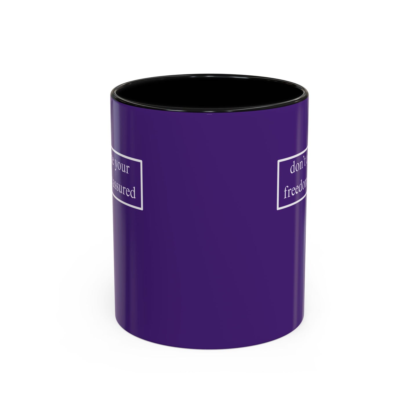 don't assume your freedoms are assured, White font, Dark Purple Accent Mug by cypherpunkgear.com