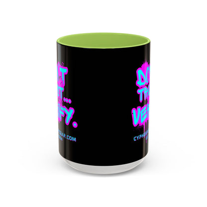 Don't Trust...Verify. Black Accent Mug by cypherpunkgear.com