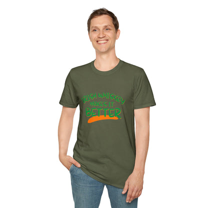 Irish Whiskey makes it better GNfont DKcolors Unisex T-Shirt by cypherpunkgear