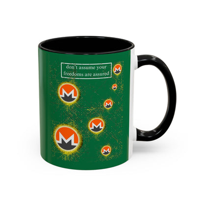 Monero (XMR) don't assume your freedoms are assured Green Accent Mug by cypherpunkgear.com