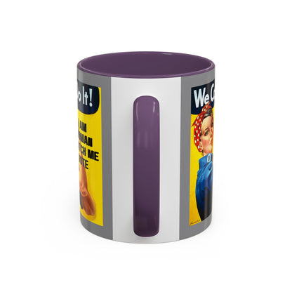 I Am Woman Watch Me Vote Rosie Grey Accent Mug by cypherpunkgear.com