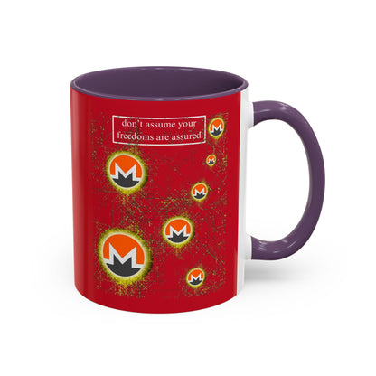 Monero (XMR) don't assume your freedoms are assured Red Accent Mug by cypherpunkgear.com