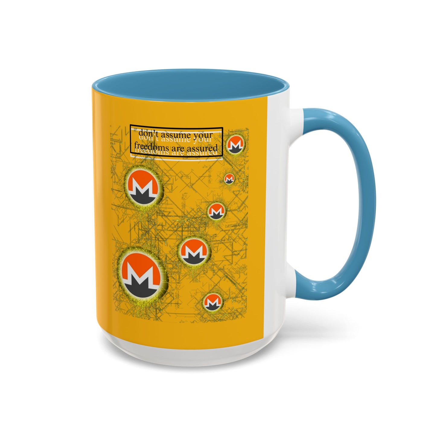 Monero (XMR) don't assume your freedoms are assured Yellow Accent Mug by cypherpunkgear.com