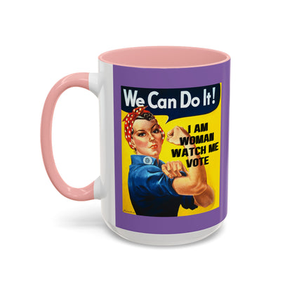 I Am Woman Watch Me Vote Rosie Light Purple Accent Mug by cypherpunkgear.com
