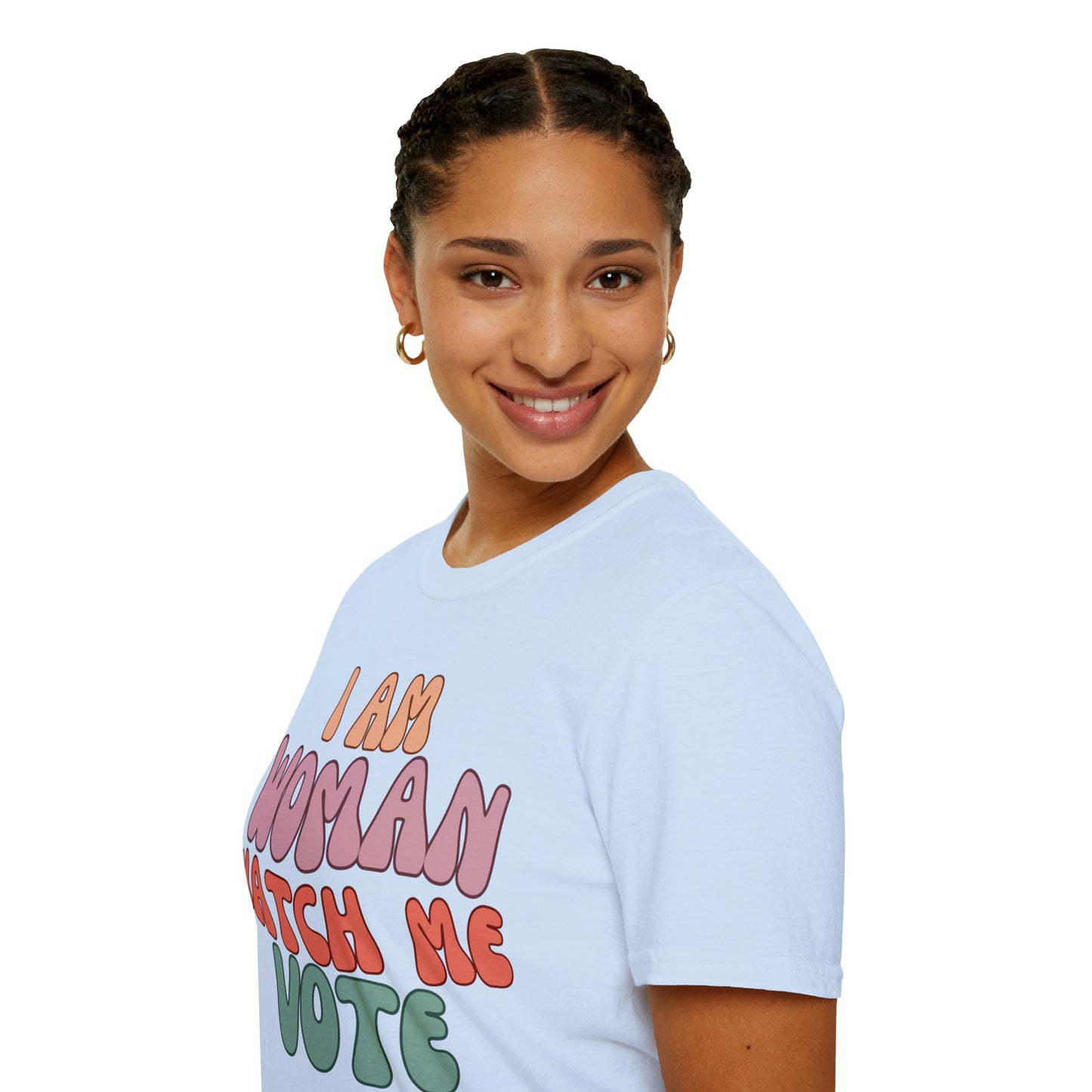 2-sided I Am Woman Watch Me Vote LTcolors Unisex T-Shirt by cypherpunkgear