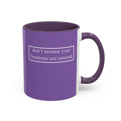 don't assume your freedoms are assured, White font, Light Purple Accent Mug by cypherpunkgear.com