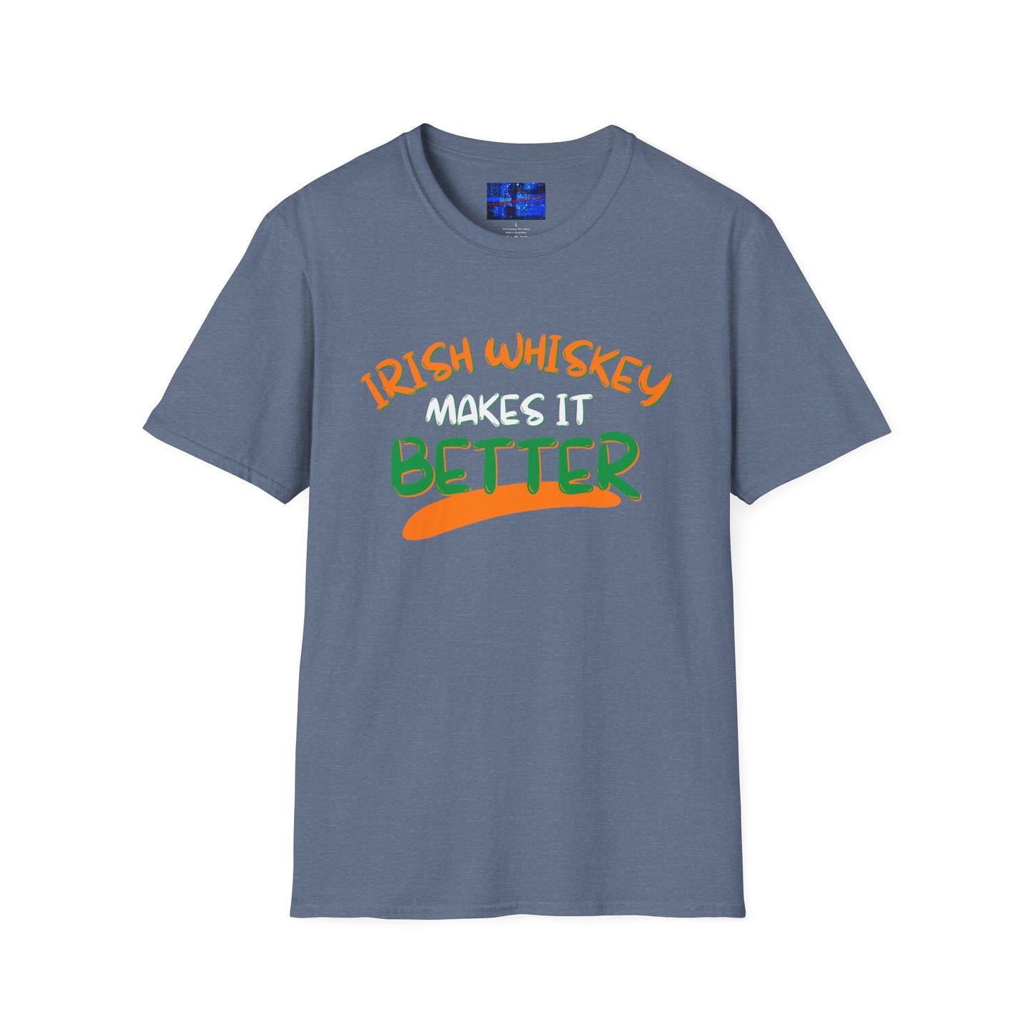 Irish Whiskey makes it better Orange, White, and Green font Dark colors Unisex T-Shirt by cypherpunkgear.com