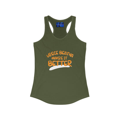Uisce Beatha makes it better OGfont Women's Racerback Tank Top by cypherpunkgear.com